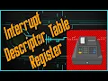 Interrupt Descriptor Table Register Tutorial