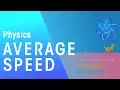 Average Speed Forces Motion Physics FuseSchool