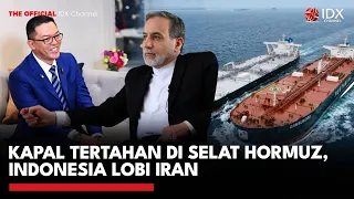 kapal tertahan di selat hormuz indonesia lobi iran idxc update