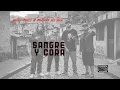 Lagu Sangre y Cora feat @RostrosDelSur (Video Lyrics)