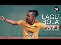 Download Lagu Waris - Lagu Bola (Official Music Video)