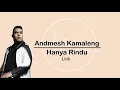Download Lagu Lirik Hanya Rindu (Andmesh Kamalen)🔥