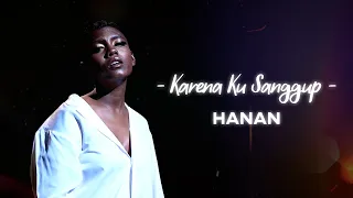 hanan karena ku sanggup cover agnes monica