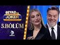 Lagu Beyaz la Joker 5. Bölüm