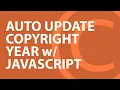 How to Update the Copyright Year of Your Website with JavaScript Angela J Holden