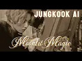 Lagu [AI COVER] Moonlit Magic ost - Jungkook AI (Orig by: Amp Achariya) - The Next Prince