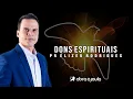 Download Lagu Dons espirituais  | Pr Elizeu Rodrigues