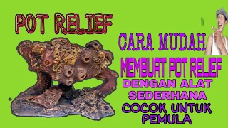 cara mudah membuat pot relief dengan alat sederhana