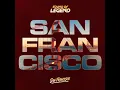 San Francisco - Sound Of Legend