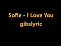 Download Lagu Sofie - I Love You Lyrics (1982)