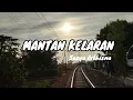 Download Lagu Mantan Kelaran - Sasya Arkhisna - Lirik