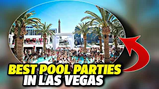 The Best POOL PARTIES In LAS VEGAS 2022