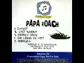 Papa Roach - Infest (Demo)