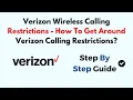 Verizon Wireless Calling Restrictions - How To Get Around Verizon Calling Restrictions