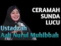 Download Lagu Ceramah Bahasa Sunda Lucu : Ustadzah Aah Nurul Muhibbah
