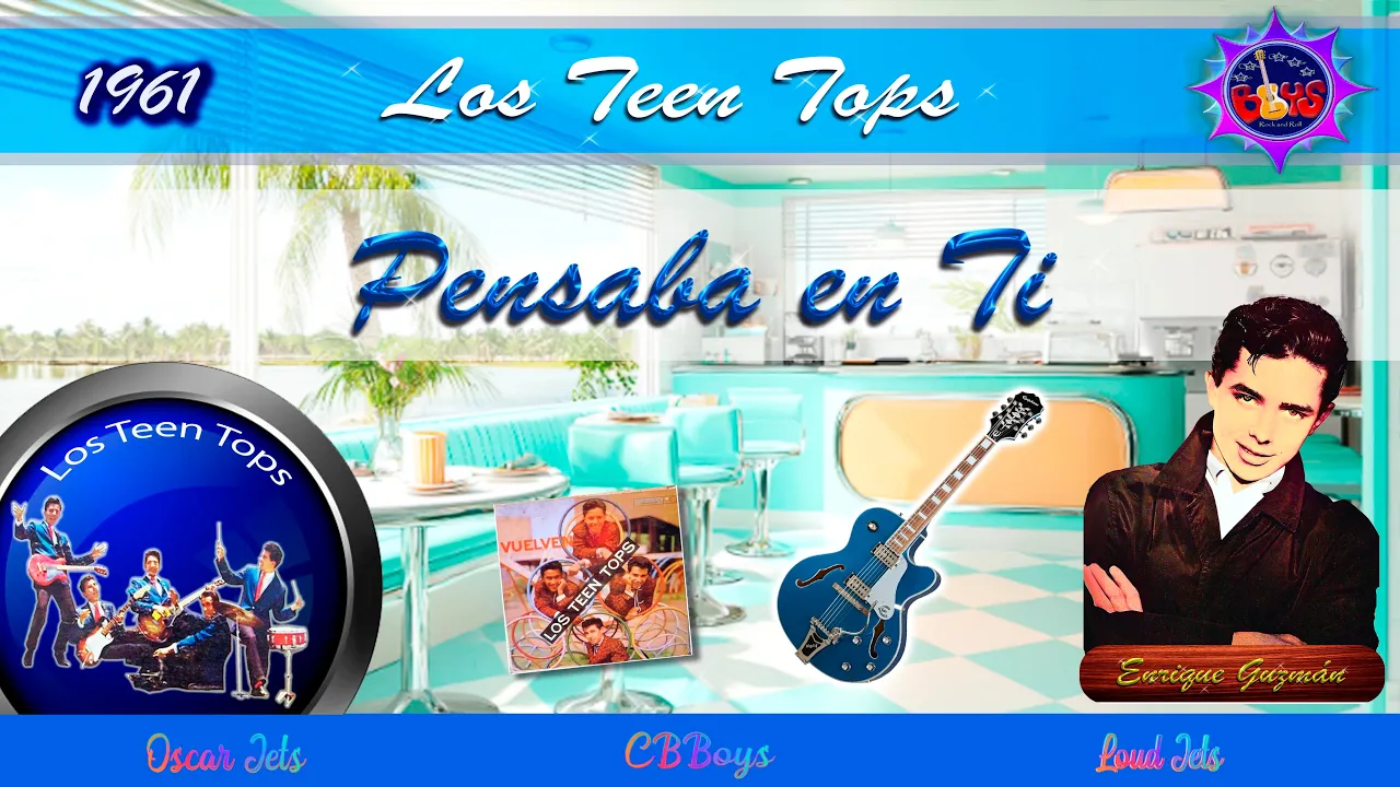 Pensaba en ti Los Teen Tops 1961 Pensaba en ti Los Teen Tops 1961