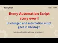 How to maintain automation selenium script if UI get changed Fix all xpath in one click