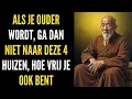 Lagu Als je oud wordt, vermijd dan deze 4 huizen: Zen en Boeddhistische leringen.