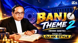 Blue Nation Banjo Theme 2 (Original Feel) | DJ HK STYLE | Jay Bhim Song
