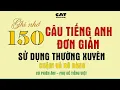 Download Lagu Ghi nhớ 150 câu Tiếng anh đơn giản, sử dụng thường xuyên