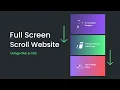 How To Make Full Screen Scrolling Website Using HTML And CSS
