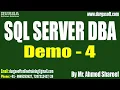 SQL SERVER DBA tutorials Demo - 4 by Mr Ahmed Shareef On 17-03-2025 9PM IST
