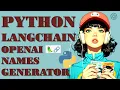 Create a Custom Name Generator with LangChain and OpenAI Python AI Tutorial