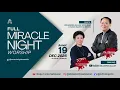Lagu Ps. Obaja TS, Ev. Tjandrawati | Full Miracle Night Worship | 19 Desember 2025