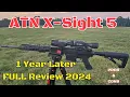 ATN X-Sight 5 1 Year Later Review 2024