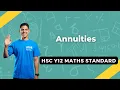 Annuities HSC Year 12 Maths Standard 2