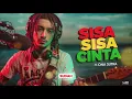 Sisa Sisa Cinta - H. Ona Sutra | Versi Reggae 2026