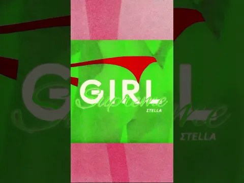 Clipe de Girl Supreme - Stella