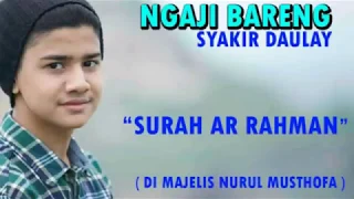 Download Merdu Banget Surah Ar Rahman - Syakir Daulay MP3