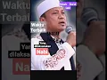 Download Lagu Waktu terbaik shalat taubat yang dilaksanakan Nabi, Oleh Ustadz Das'ad Latif