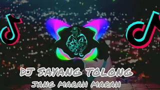 Download DJ Sayang Tolong Jang Marah Marah 🎶🎶🎧 Tik Tok Viral 2020 MP3