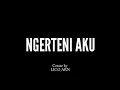 Download Lagu NGERTENI AKU  Lico_ARN (OFFICIAL DEMO MUSIC)