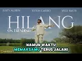 Lirik Hilang Justy Aldrin Feat Wizz Bakker