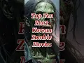 Download Lagu Top Ten Best Korean Zombie Movies 2024 #top10 #movie