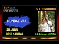 Download Lagu Munbae Vaa ~ Sillunu Oru Kadhal ~ A.R.Rahman 🎼 5.1 SURROUND 🎧BASS BOOSTED 🎧 Surya ~ SVP Beats