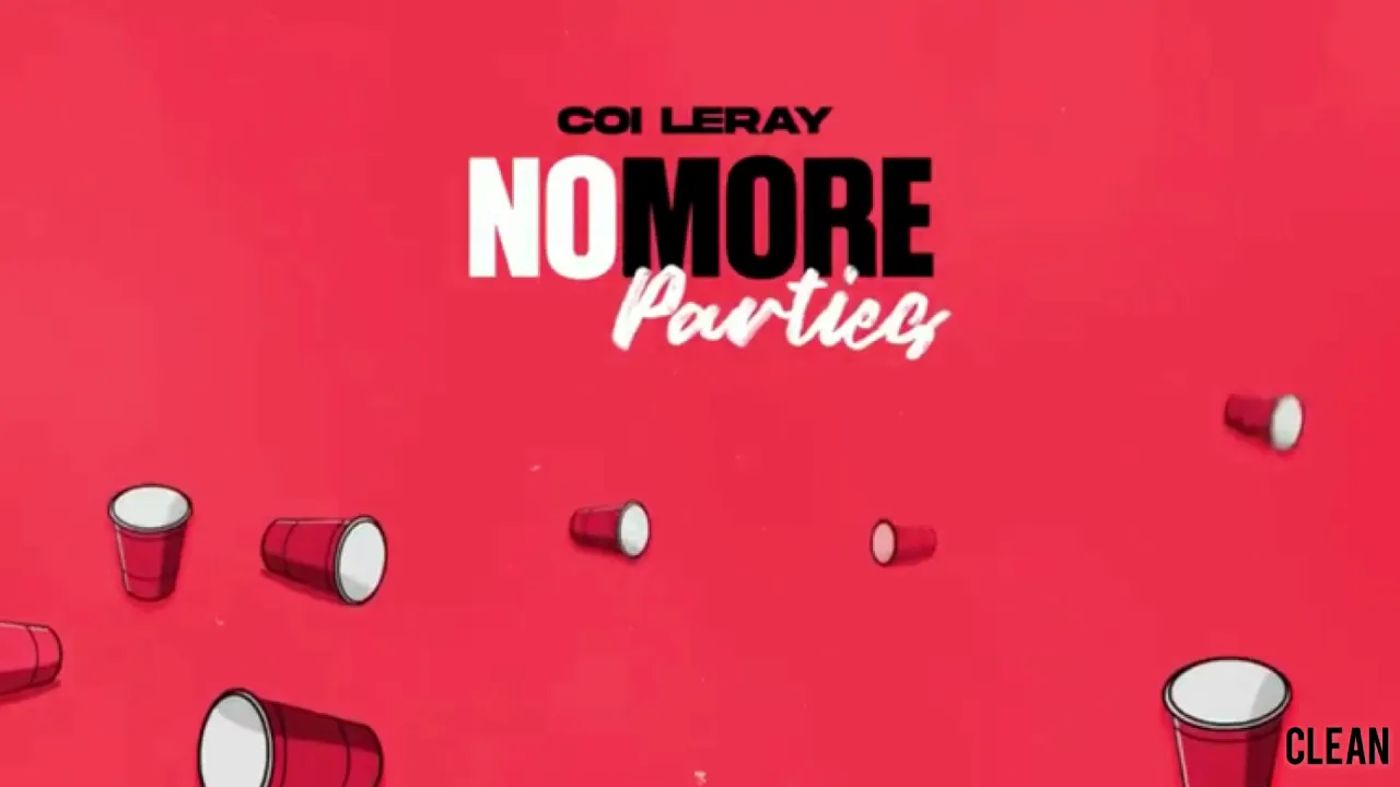 Coi Leray - No More Parties (clean)