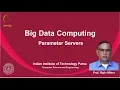 noc19-cs33 Lec 30 Parameter Servers