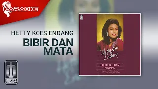 Download Hetty Koes Endang - Bibir Dan Mata (Official Karaoke Video) MP3