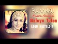 Lagu PUJAANKU LAGU MELAYU LAWAS MERDU