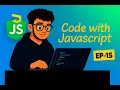 Master JavaScript Loops for while forEach for of Ep 15 - Code Smokerz