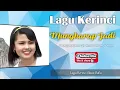 Lagu LAGU DANGDUT KERINCI  VOC. ANGGUN