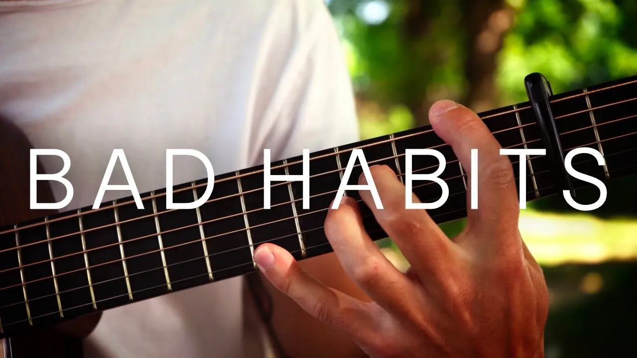 (Ed Sheeran) Bad Habits - Fingerstyle Guitar Cover (with TABS)