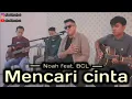 Download Lagu NOAH - MENCARI CINTA FT. BUNGA CITRA LESTARI ( COVER BY PLUS62 PROJECT )