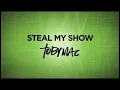 TobyMac - Steal My Show (Lyrics)