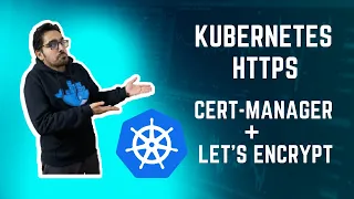 Kubernetes HTTPS with cert-manager and Let s Encrypt