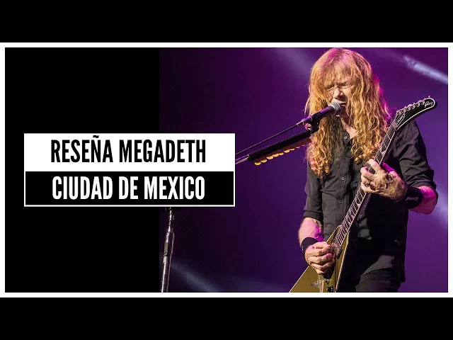 Download MP3 RESEÑA - MEGADETH CDMX ¿QUE TAL ESTUVO?